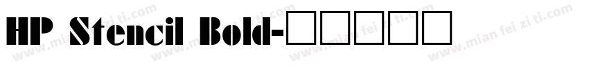 HP Stencil Bold字体转换